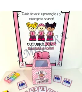 Amostra do material 1- Cartaz, caixa e lembrancinha Outubro Rosa